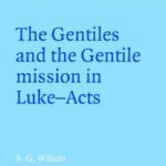 خرید و دانلود نسخه کامل کتاب The Gentiles and the Gentile Mission in Luke-Acts