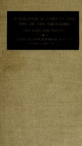 خرید و دانلود نسخه کامل کتاب The Geographical Lore of the Time of the Crusades_68c06f04c0e36.jpeg خرید و دانلود نسخه کامل کتاب The Geographical Lore of the Time of the Crusades