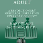 خرید و دانلود نسخه کامل کتاب The Gifted Adult: A Revolutionary Guide for Liberating Everyday Genius™
