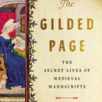 خرید و دانلود نسخه کامل کتاب The gilded page: the social lives of medieval manuscripts