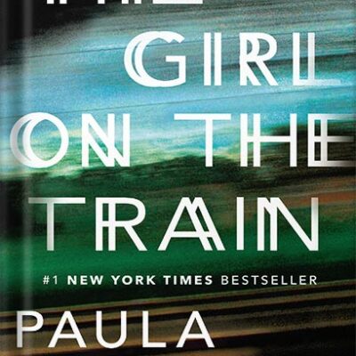 خرید و دانلود نسخه کامل کتاب The Girl on the Train: A Novel by Paula Hawkins