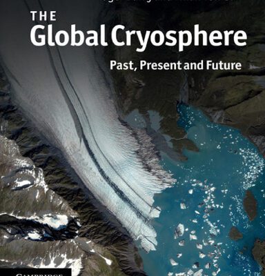 خرید و دانلود نسخه کامل کتاب The Global Cryosphere: Past, Present and Future
