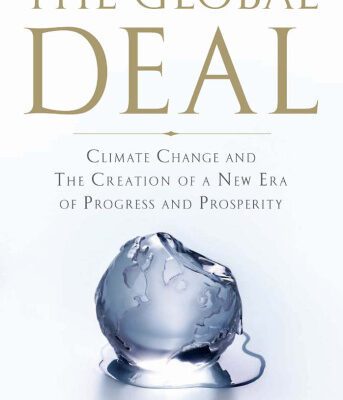 خرید و دانلود نسخه کامل کتاب The Global Deal: Climate Change and the Creation of a New Era of Progress and Prosperity
