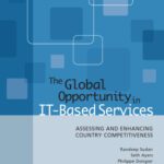 خرید و دانلود نسخه کامل کتاب The Global Opportunity in IT Based Services: Assessing and Enhancing Country Competitiveness