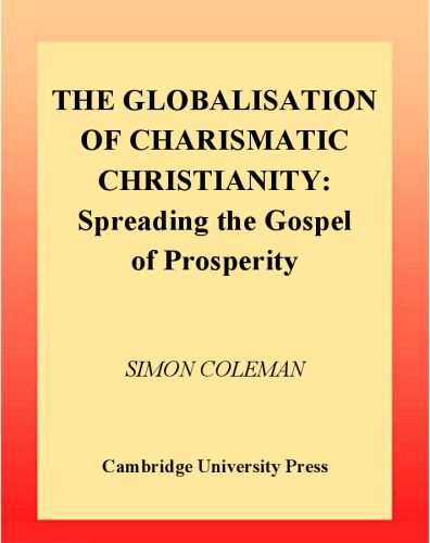 خرید و دانلود نسخه کامل کتاب The Globalisation of Charismatic Christianity_68ce753b5bae2.jpeg خرید و دانلود نسخه کامل کتاب The Globalisation of Charismatic Christianity