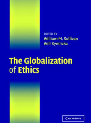 خرید و دانلود نسخه کامل کتاب The Globalization of Ethics: Religious and Secular Perspectives (Ethikon Series in Comparative Ethics)