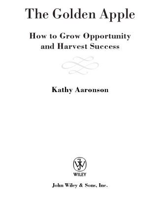 خرید و دانلود نسخه کامل کتاب The Golden Apple: How to Grow Opportunity and Harvest Success