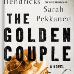 خرید و دانلود نسخه کامل کتاب The Golden Couple: A Novel by Greer Hendricks