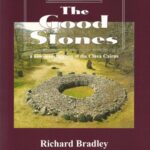 خرید و دانلود نسخه کامل کتاب The Good Stones: A New Investigation of the Clava Cairns