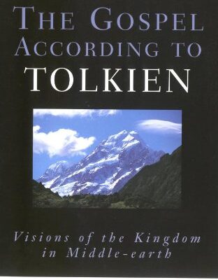 خرید و دانلود نسخه کامل کتاب The Gospel According to Tolkien: Visions of the Kingdom in Middle-Earth