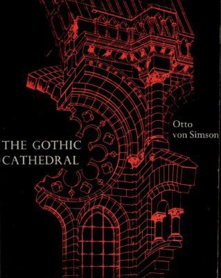 خرید و دانلود نسخه کامل کتاب The Gothic cathedral : origins of Gothic architecture and the medieval concept of order