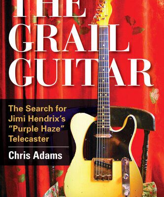 خرید و دانلود نسخه کامل کتاب The Grail Guitar The Search For Jimi Hendrixs Purple Haze Telecaster
