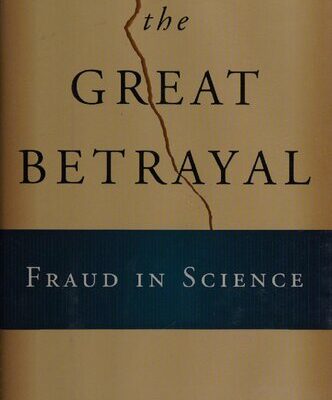 خرید و دانلود نسخه کامل کتاب The Great Betrayal: Fraud in Science