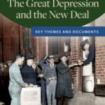 خرید و دانلود نسخه کامل کتاب The Great Depression and the New Deal: Key Themes and Documents
