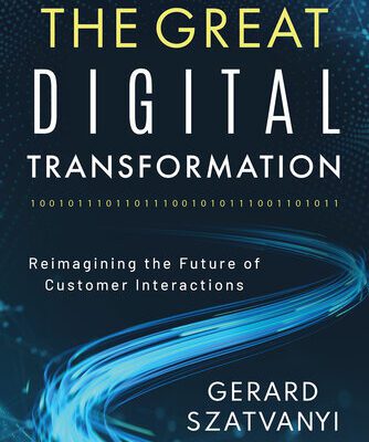 خرید و دانلود نسخه کامل کتاب The Great Digital Transformation: Reimagining the Future of Customer Interactions