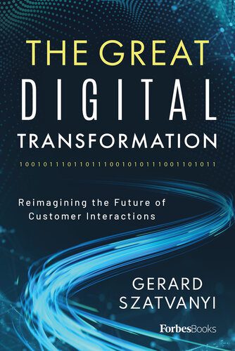 خرید و دانلود نسخه کامل کتاب The Great Digital Transformation: Reimagining the Future of Customer Interactions_68c52642bd1e2.jpeg خرید و دانلود نسخه کامل کتاب The Great Digital Transformation: Reimagining the Future of Customer Interactions