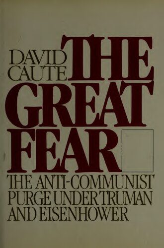 خرید و دانلود نسخه کامل کتاب The Great Fear: The Anti-Communist Purge Under Truman and Eisenhower_68c4afd81b8a6.jpeg خرید و دانلود نسخه کامل کتاب The Great Fear: The Anti-Communist Purge Under Truman and Eisenhower