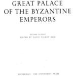 خرید و دانلود نسخه کامل کتاب The great palace of the Byzantine Emperors
