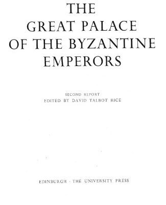 خرید و دانلود نسخه کامل کتاب The great palace of the Byzantine Emperors