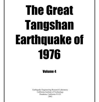 خرید و دانلود نسخه کامل کتاب The Great Tangshan Earthquake of 1976. Volume 4