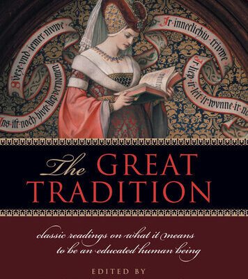 خرید و دانلود نسخه کامل کتاب The Great Tradition: Classic Readings on What It Means to Be an Educated Human Being