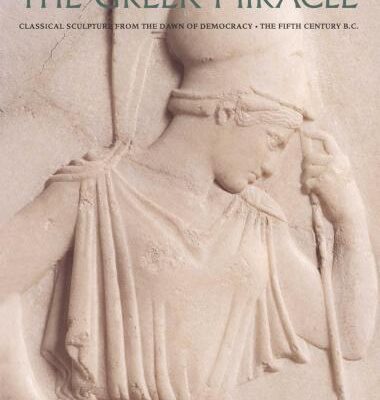 خرید و دانلود نسخه کامل کتاب The Greek Miracle: Classical Sculpture from the Dawn of Democracy, the Fifth Century B.C