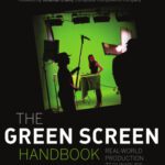 خرید و دانلود نسخه کامل کتاب The Green Screen Handbook: Real-World Production Techniques