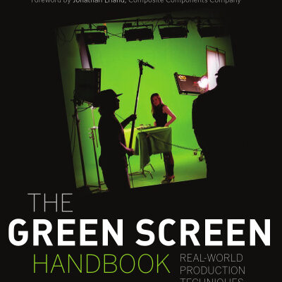 خرید و دانلود نسخه کامل کتاب The Green Screen Handbook: Real-World Production Techniques