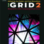 خرید و دانلود نسخه کامل کتاب The Grid: Blueprint for a New Computing Infrastructure, 2nd Edition