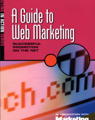 خرید و دانلود نسخه کامل کتاب The Guide to Web Marketing: Successful Promotion on the Net