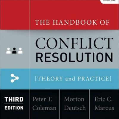 خرید و دانلود نسخه کامل کتاب The Handbook of Conflict Resolution: Theory and Practice