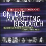 خرید و دانلود نسخه کامل کتاب The Handbook of Online Marketing Research: Knowing Your Customer Using the Net