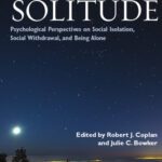 خرید و دانلود نسخه کامل کتاب The Handbook of Solitude: Psychological Perspectives on Social Isolation, Social Withdrawal, and Being Alone