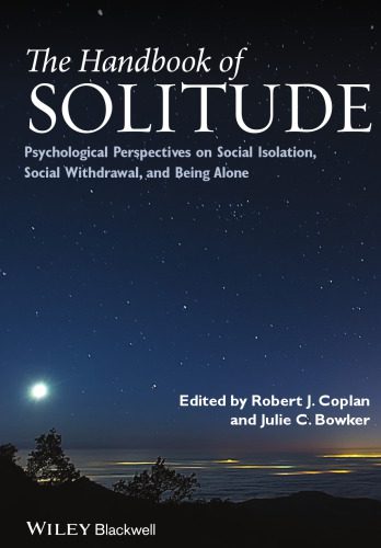 خرید و دانلود نسخه کامل کتاب The Handbook of Solitude: Psychological Perspectives on Social Isolation, Social Withdrawal, and Being Alone_68ce6c1be37a0.jpeg خرید و دانلود نسخه کامل کتاب The Handbook of Solitude: Psychological Perspectives on Social Isolation, Social Withdrawal, and Being Alone