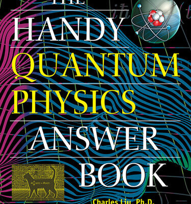 خرید و دانلود نسخه کامل کتاب The Handy Quantum Physics Answer Book (The Handy Answer Book Series)