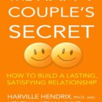 خرید و دانلود نسخه کامل کتاب The Happy Couple’s Secret: How to Build a Lasting, Satisfying Relationship