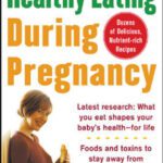 خرید و دانلود نسخه کامل کتاب The Harvard Medical School Guide to Healthy Eating During Pregnancy (Harvard Medical School Guides)