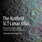 خرید و دانلود نسخه کامل کتاب The Hatfield SCT Lunar Atlas: Photographic Atlas for Meade, Celestron, and Other SCT Telescopes: A Digitally Re-Mastered Edition