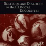 خرید و دانلود نسخه کامل کتاب The Healer’s Bent: Solitude and Dialogue in the Clinical Encounter
