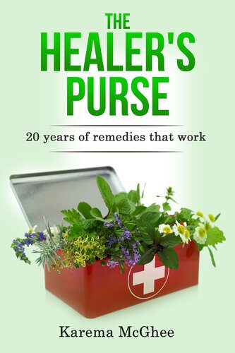 خرید و دانلود نسخه کامل کتاب The Healer’s Purse: 20 Years of remedies that work_68baf94b5ffc9.jpeg خرید و دانلود نسخه کامل کتاب The Healer’s Purse: 20 Years of remedies that work