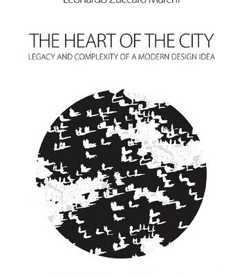 خرید و دانلود نسخه کامل کتاب The Heart of the City: Legacy and Complexity of a Modern Design Idea