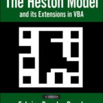 خرید و دانلود نسخه کامل کتاب The Heston Model and Its Extensions in VBA