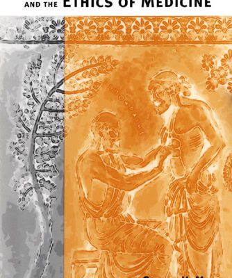 خرید و دانلود نسخه کامل کتاب The Hippocratic Oath and the Ethics of Medicine