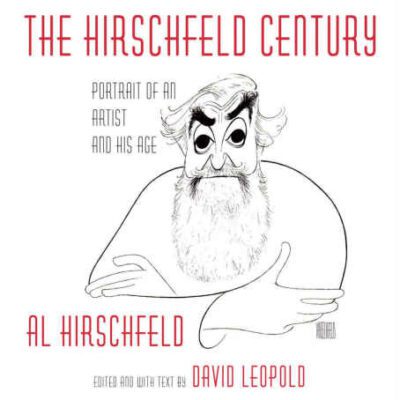 خرید و دانلود نسخه کامل کتاب The Hirschfeld Century: Portrait of an Artist and His Age