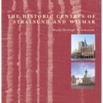 خرید و دانلود نسخه کامل کتاب The Historic Centres of Stralsund and Wismar: World Heritage Nomination