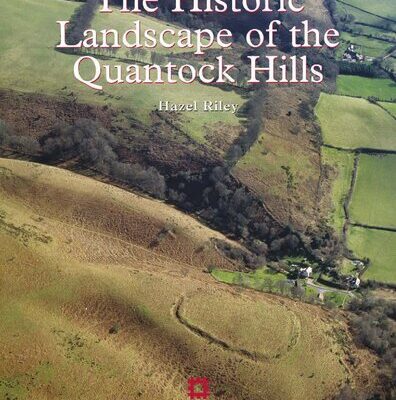 خرید و دانلود نسخه کامل کتاب The Historic Landscape of the Quantock Hills