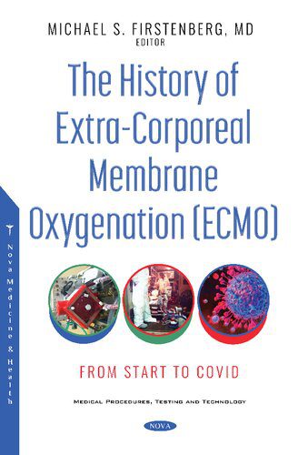 خرید و دانلود نسخه کامل کتاب The History of Extra-corporeal Membrane Oxygenation (ECMO): From Start to COVID_68b6a2ecf318f.jpeg خرید و دانلود نسخه کامل کتاب The History of Extra-corporeal Membrane Oxygenation (ECMO): From Start to COVID