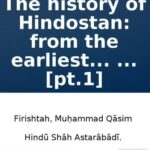 خرید و دانلود نسخه کامل کتاب The history of Hindostan: from the earliest account of time, to the death of Akbar