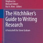 خرید و دانلود نسخه کامل کتاب The Hitchhiker’s Guide To Writing Research: A Festschrift For Steve Graham