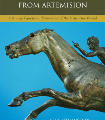 خرید و دانلود نسخه کامل کتاب The Horse and Jockey from Artemision: A Bronze Equestrian Monument of the Hellenistic Period